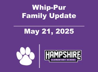 Whip-Pur Family Update 5-21-25